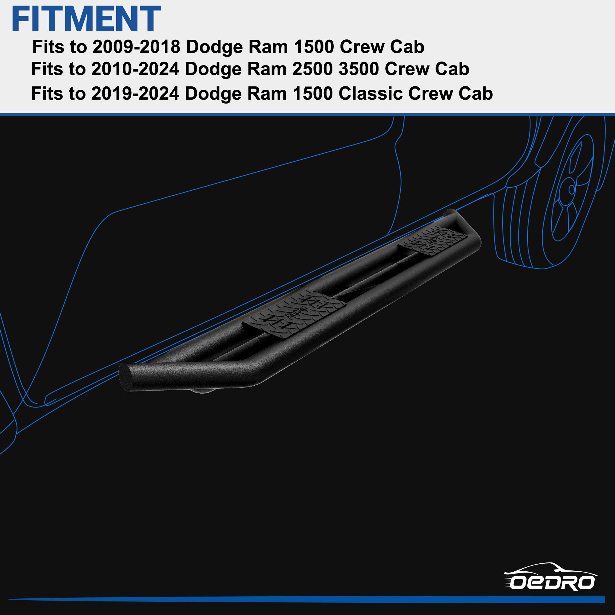 Side view of OEDRO Running Boards for 2009-2018 Dodge Ram 1500 Crew Cab & 2010-2024 Dodge Ram 2500 3500 Crew Cab & 2019-2024 Dodge Ram 1500 Classic Crew Cab