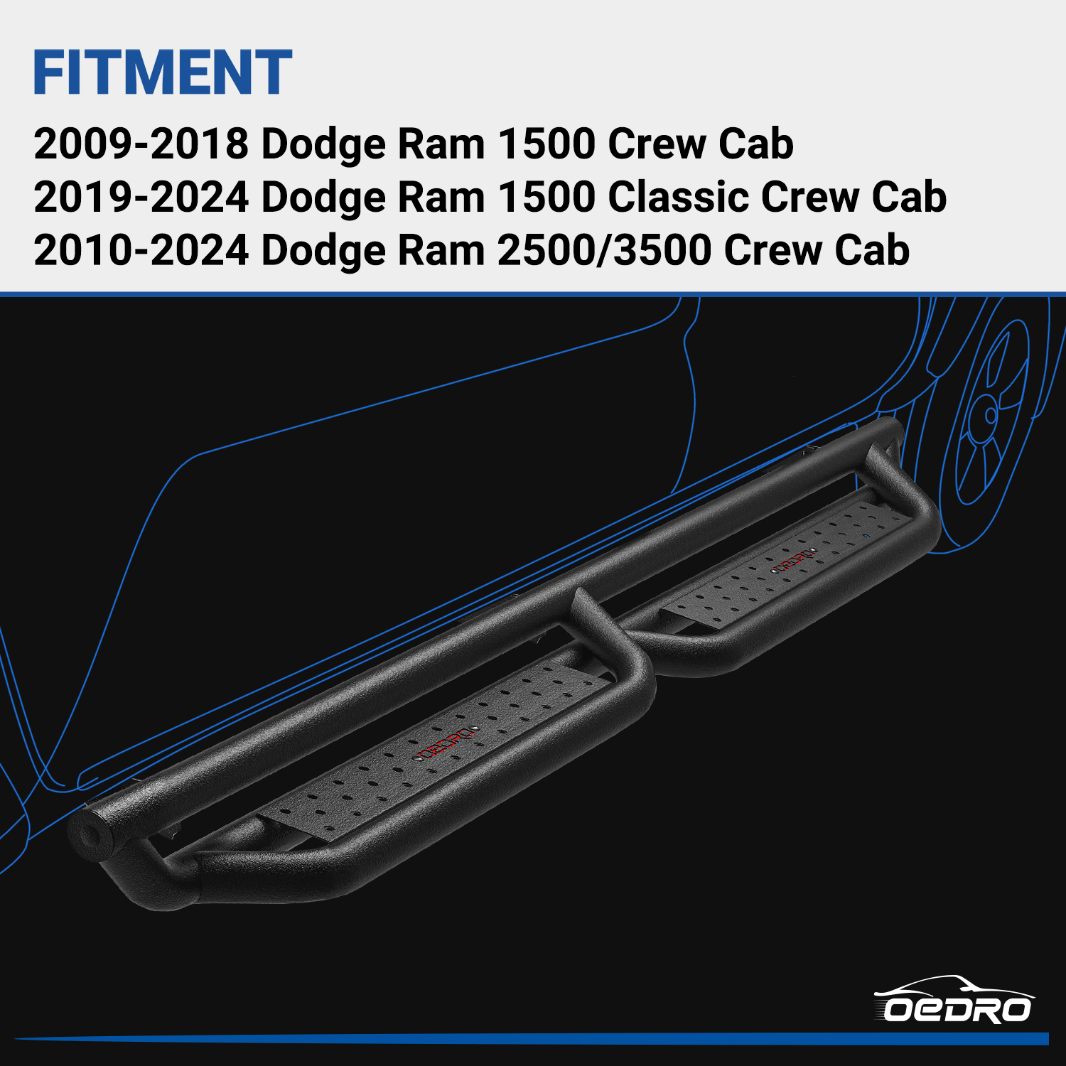 Side view of OEDRO Running Boards for 2009-2018 Dodge Ram 1500, 2019-2023 1500 Classic, 2010-2022 2500/3500 Crew Cab