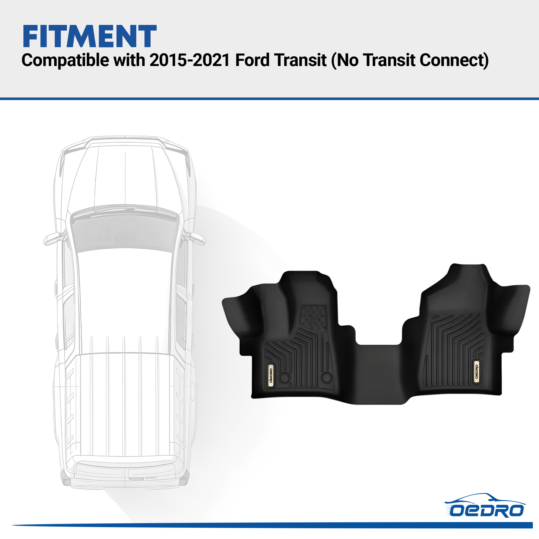 Side view of OEDRO Floor Mats for 2015-2021 Ford Transit-150/250/350 (No Transit Connect)